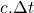c. \Delta t