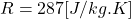 R=287[J/kg.K]