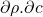 \partial \rho.\partial c